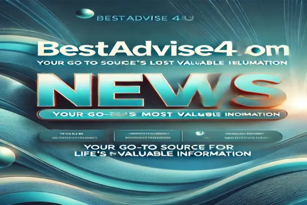 BestAdvise4U.com News